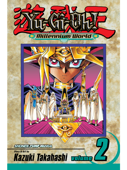 Title details for Yu-Gi-Oh!: Millennium World, Volume 2 by Kazuki Takahashi - Available